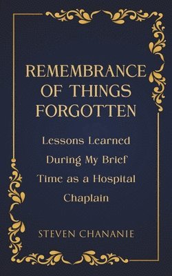 Remembrance of Things Forgotten 1