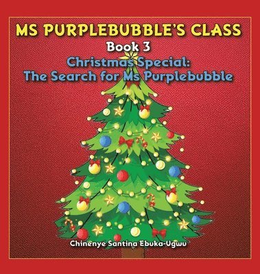 Ms Purplebubble’s Class - Book 3