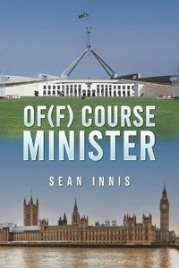 bokomslag Of(f) Course Minister