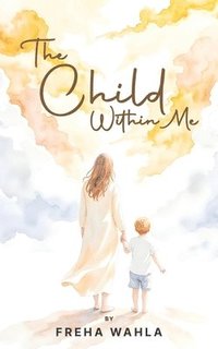 bokomslag Child Within Me