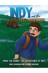 bokomslag Indy and the Bog Monster