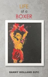 bokomslag Life of a Boxer