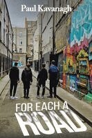 Paul Kavanagh - For Each a Road, Häftad