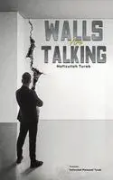 Walls Are Talking