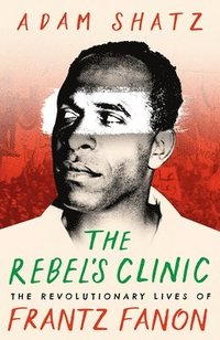bokomslag The Rebel's Clinic