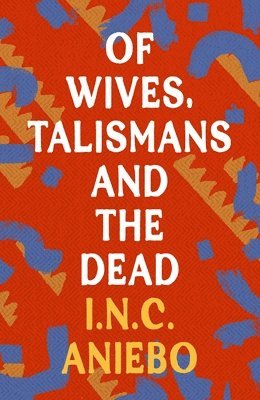 Of Wives, Talismans and the Dead 1