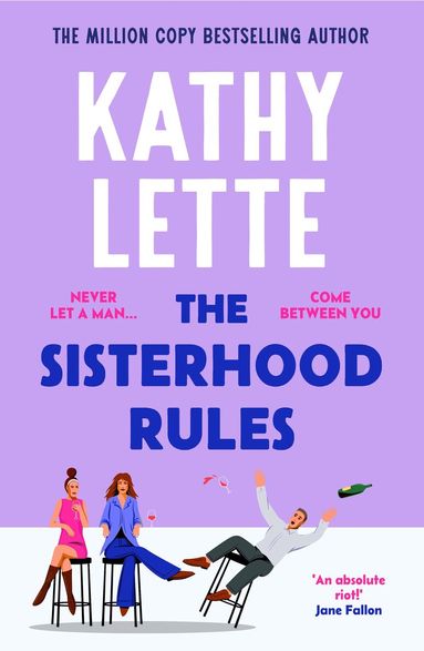 Kathy Lette - Sisterhood Rules, Häftad