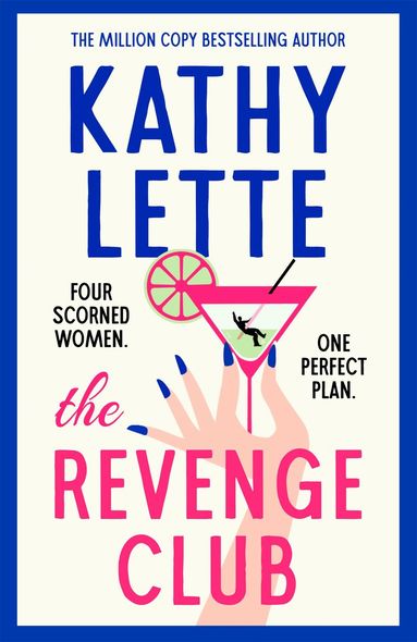 Kathy Lette - Revenge Club, Inbunden