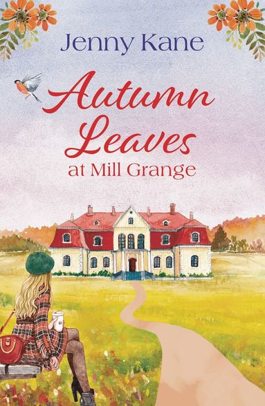 Jenny Kane - Autumn Leaves at Mill Grange, Häftad