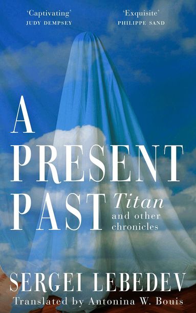 Sergei Lebedev - Present Past, Häftad