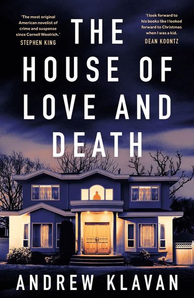 Andrew Klavan - House of Love and Death, Häftad