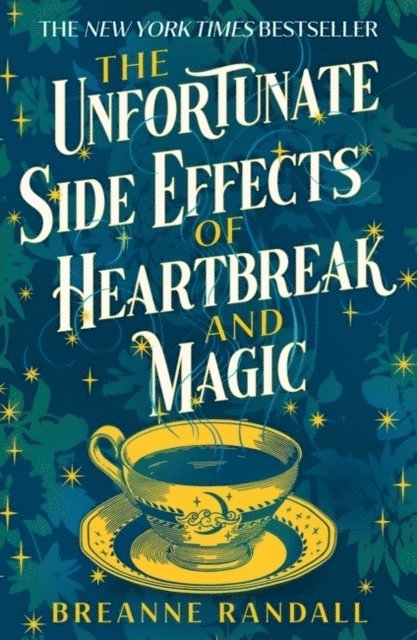 Breanne Randall - Unfortunate Side Effects of Heartbreak and Magic, Häftad