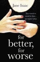 Jane Isaac - For Better, For Worse, Häftad