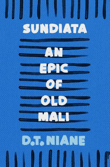 bokomslag Sundiata: An Epic of Old Mali