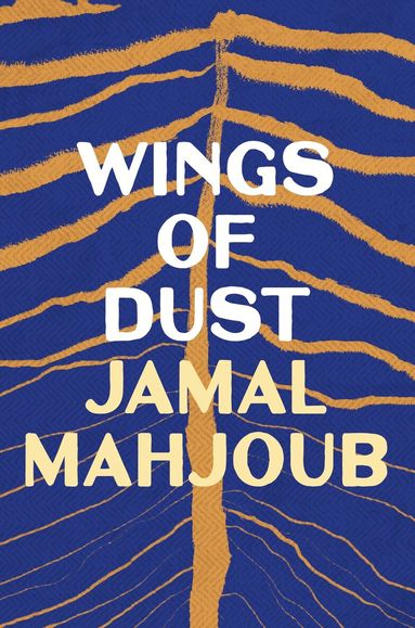 Jamal Mahjoub - Wings of Dust, Häftad