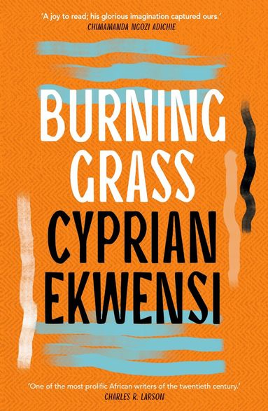 Cyprian Ekwensi - Burning Grass, Häftad