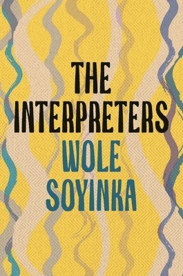 Wole Soyinka - Interpreters, Häftad