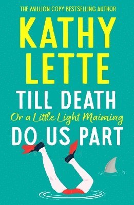 Till Death, or a Little Light Maiming, Do Us Part