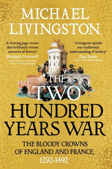Michael Livingston - Two Hundred Years War, Inbunden