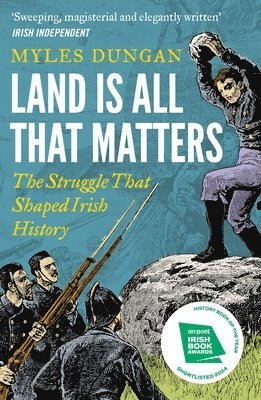 bokomslag Dungan, M: Land Is All That Matters