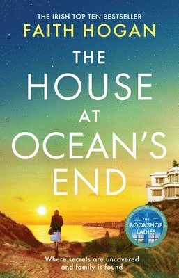 bokomslag House At Ocean's End: The New Captivating Saga Of Secrets And Friendship From The Irish Bestseller