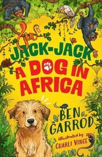 bokomslag Jack-Jack, A Dog in Africa