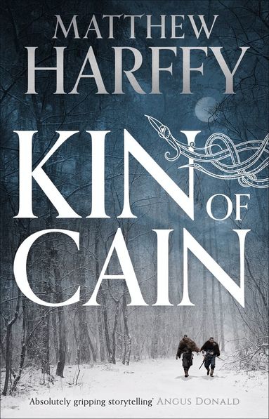 Matthew Harffy - Kin of Cain, Häftad