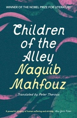 Naguib Mahfouz - Children of the Alley, Häftad