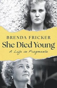 bokomslag She Died Young