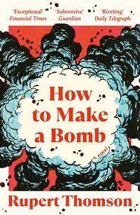 bokomslag How to Make a Bomb