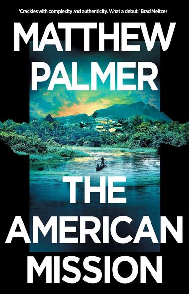 Matthew Palmer - American Mission, Inbunden