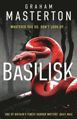 Graham Masterton - Basilisk, Häftad