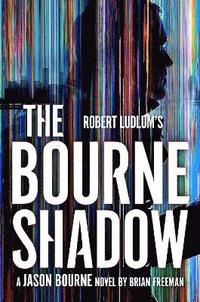 bokomslag Robert Ludlum's The Bourne Shadow