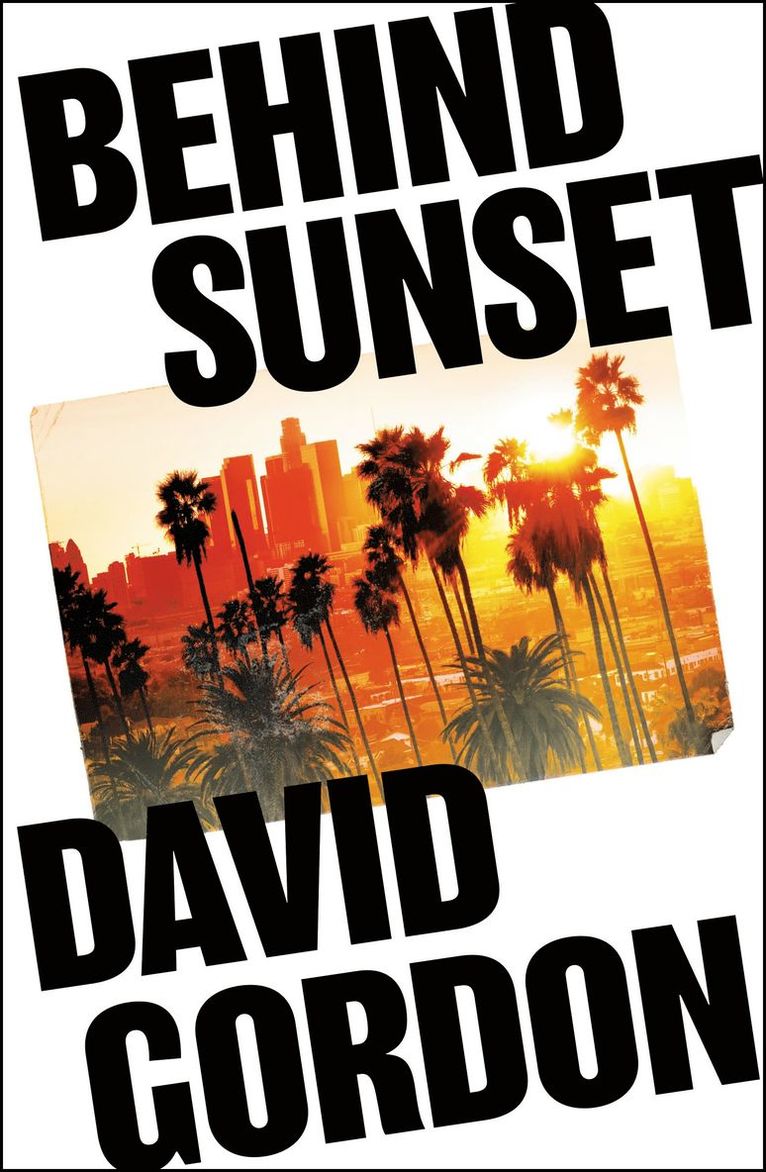 David Gordon - Behind Sunset, Häftad