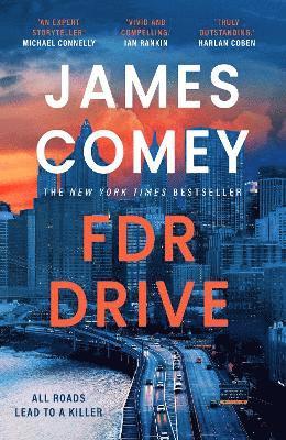 James Comey - FDR Drive, Inbunden