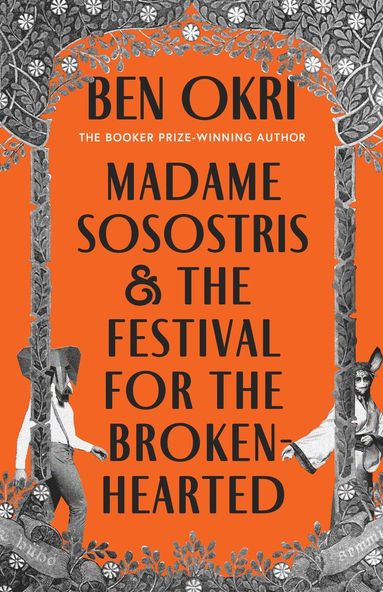 bokomslag Madame Sosostris & the Festival for the Broken-Hearted