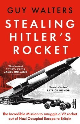 bokomslag Stealing Hitler's Rocket