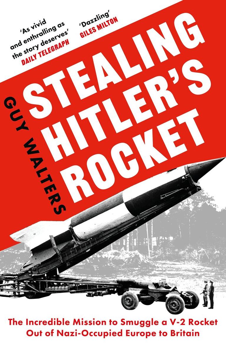Guy Walters - Stealing Hitler's Rocket, Häftad. Tillgänglighet: Kommande