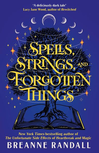 bokomslag Spells, Strings, and Forgotten Things