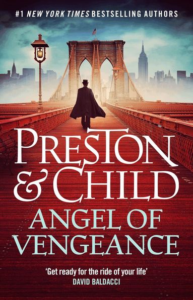 Douglas Preston, Lincoln Child - Angel of Vengeance, Inbunden