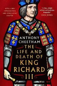 bokomslag The Life and Death of King Richard III