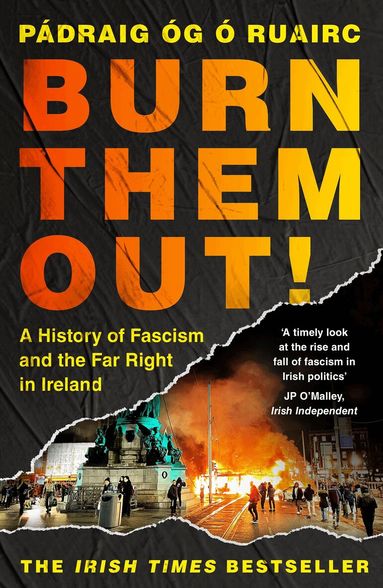 Pádraig Óg Ó Ruairc - Burn Them Out!, Häftad