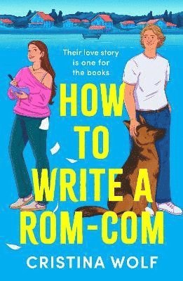 bokomslag How to Write a Rom-Com