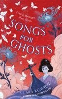bokomslag Kumagai, C: Songs for Ghosts