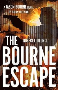 bokomslag Robert Ludlum's(TM) The Bourne Escape