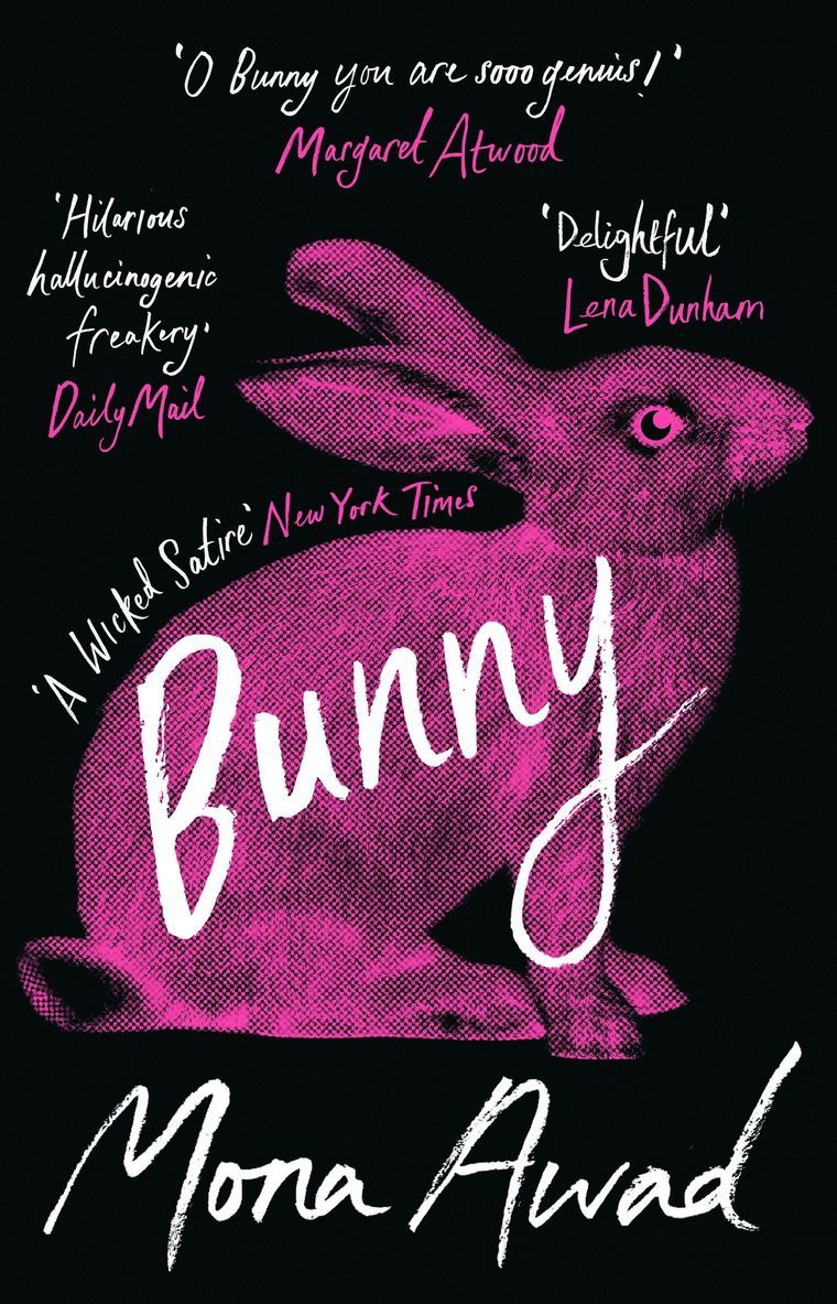 Mona Awad - Bunny, Inbunden