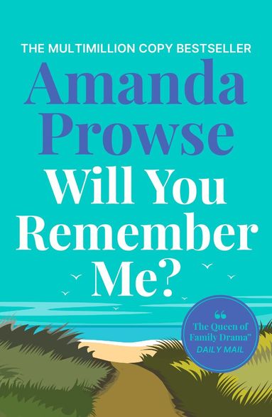 Amanda Prowse - Will You Remember Me?, Häftad