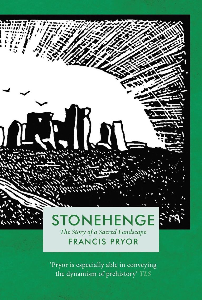 Francis Pryor - Stonehenge, Häftad