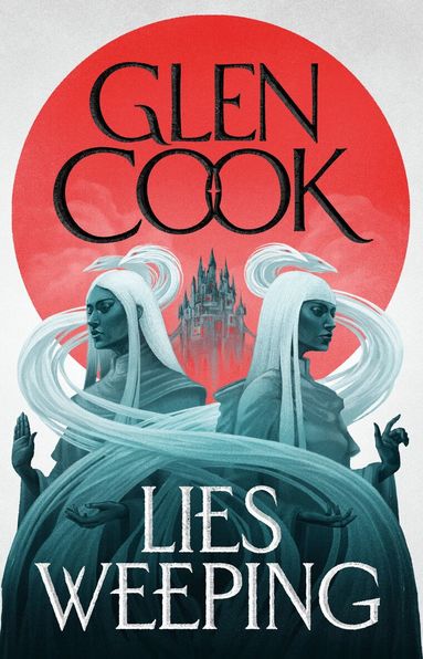 Glen Cook - Lies Weeping, Inbunden