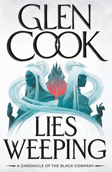 Glen Cook - Lies Weeping, Häftad